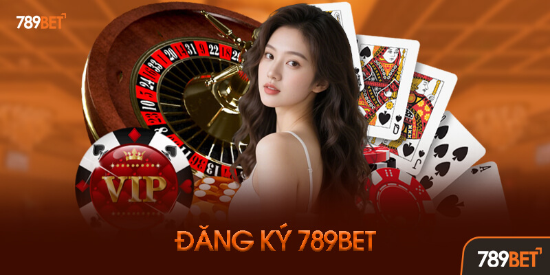 Hướng dẫn thao tác đăng ký và đăng nhập 789BET