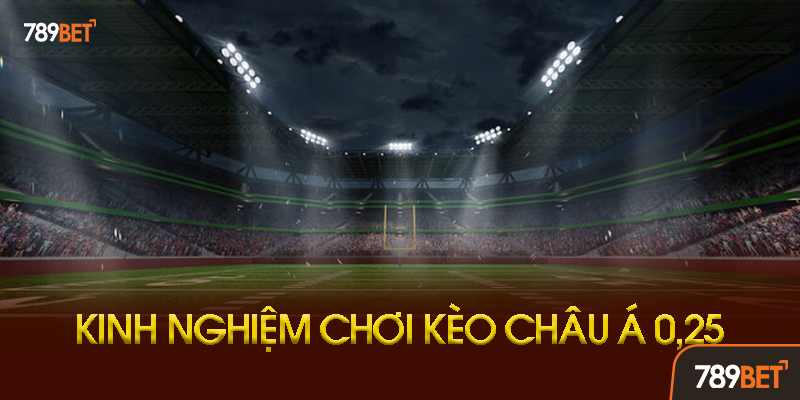 Kèo Châu Á 0.25 - Bí Mật "Nửa Ăn Nửa Hoàn" Giúp Bạn Thắng 85% Tại 789bet 3 Chiến Thuật "Phân Tích Động Lực Thi Đấu"