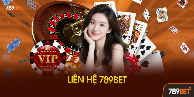 Liên Hệ 789BET - Hỗ Trợ 24/7, Giải Đáp Mọi Thắc Mắc Trong 3 Phút! 1 Thông Tin Liên Hệ 789BET Chính Thức