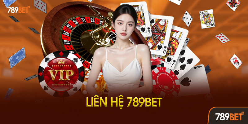 Liên Hệ 789BET - Hỗ Trợ 24/7, Giải Đáp Mọi Thắc Mắc Trong 3 Phút! 2 Các Kênh Liên Hệ 789BET Hiệu Quả Nhất
