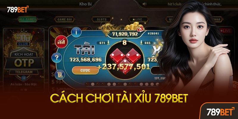 Tài Xỉu 789BET - Hướng Dẫn Toàn Diện Từ A-Z 2 Luật Chơi Tài Xỉu 789BET Chi Tiết Cho Người Mới