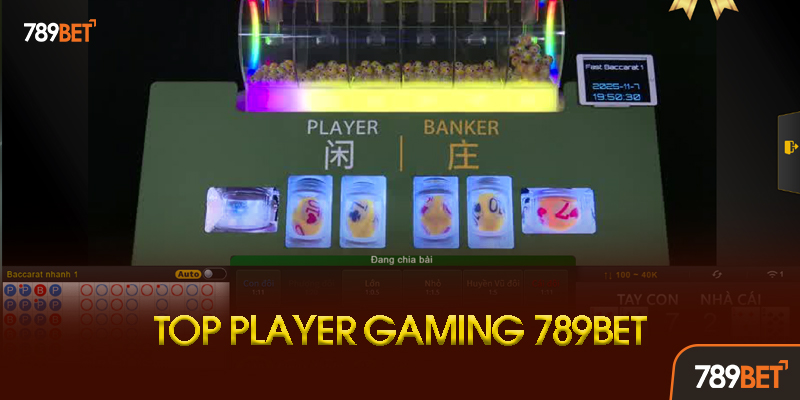 Top Player Gaming - Sảnh Casino Đỉnh Cao Của Dân Chơi 2 Ưu Điểm Vượt Trội Của Top Player Gaming Tại 789bet